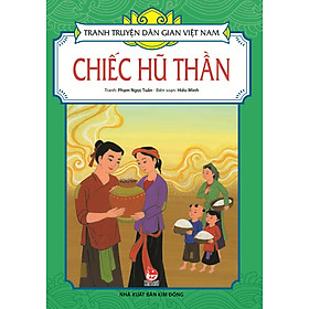 Download sách Tranh Truyện Dân Gian Việt Nam - Chiếc Hũ Thần 