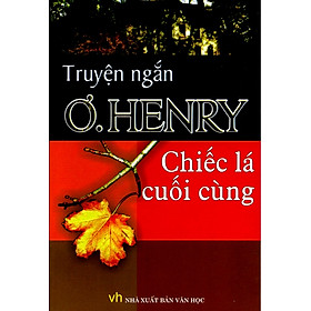 Chiếc Lá Cuối Cùng (Tái Bản 2014)