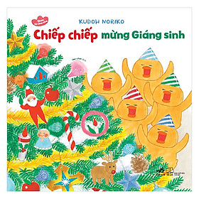 Chiếp Chiếp Mừng Giáng Sinh - Ehon Kỹ Năng Sống