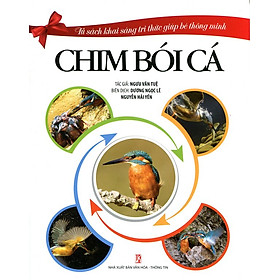 Tủ Sách Khai Sáng Tri Thức Giúp Bé Thông Minh - Chim Bói Cá