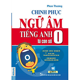 Nơi bán Chinh Phục Ngữ Âm Tiếng Anh Từ Con Số 0 - Giá Từ -1đ