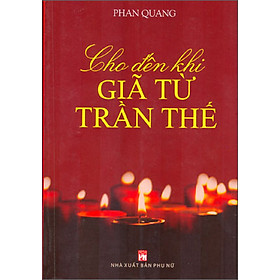 Download sách Cho Đến Khi Giã Từ Trần Thế