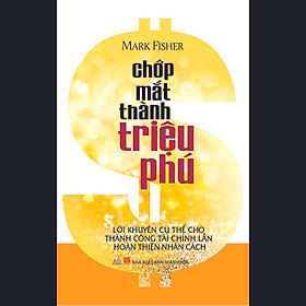 Chớp Mắt Thành Triệu Phú