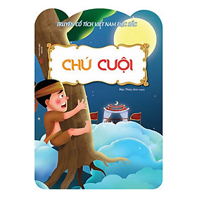 Download sách Truyện Cổ Việt Nam Đặc Sắc - Chú Cuội