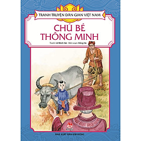 Download sách Tranh Truyện Dân Gian Việt Nam - Chú Bé Thông Minh 