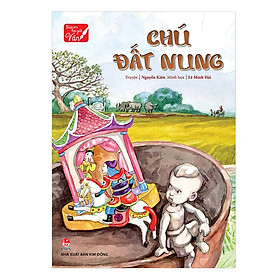 Chú Đất Nung (Ấn Bản Kỉ Niệm 60 Năm NXB Kim Đồng)