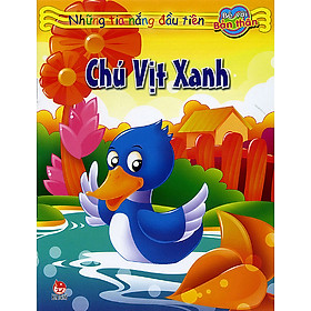 Những Tia Nắng Đầu Tiên - Chú Vịt Xanh