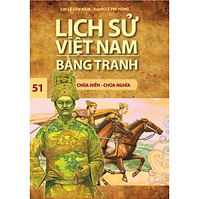 Download sách Lịch Sử Việt Nam Bằng Tranh (Tập 51) - Chúa Hiền Chúa Nghĩa