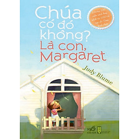 Chúa Có Đó Không? Là Con Margaret