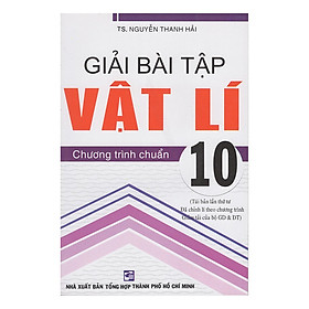 Nơi bán Giải Bài Tập Vật Lí 10 - Chương Trình Chuẩn (Tái Bản) - Giá Từ -1đ