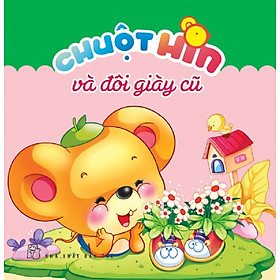 Chuột Hin Và Đôi Giày Cũ