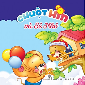 Download sách Chuột Hin Và Sẻ Nhỏ