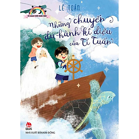Những Chuyến Du Hành Kì Diệu Của Tí Tuấn