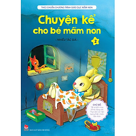 Nơi bán Chuyện Kể Cho Bé Mầm Non - Tập 2 - Giá Từ -1đ