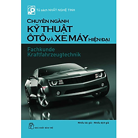 Hình ảnh Tủ sách Nhất Nghệ Tinh - Chuyên Ngành Kỹ Thuật, Ô Tô Và Xe Máy Hiện Đại