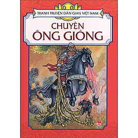 Nơi bán Tranh Truyện Dân Gian Việt Nam - Chuyện Ông Gióng - Giá Từ -1đ