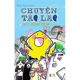 Chuyện Tào Lao Của Vàng Vàng (Tập 2) - Tặng Kèm Bookmark Xinh Xắn