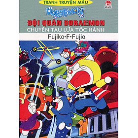 Download sách Đội Quân Doraemon - Chuyến Tàu Lửa Tốc Hành (Truyện Tranh Màu)