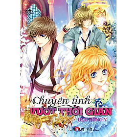 Sách Chuyện Tình Vượt Thời Gian (Tái Bản 2013)