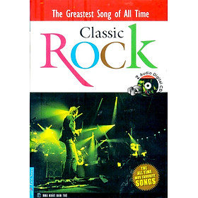 Những Ca Khúc Bất Tử - Classic Rock (Sách + 2 CD)