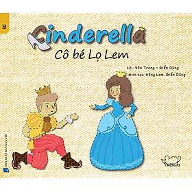 Cổ Tích Thế Giới - Cô Bé Lọ Lem - Cinderella (Song Ngữ Việt - Anh)