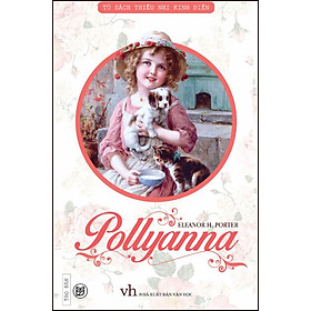 Nơi bán Pollyanna (NXB Văn Học) - Giá Từ -1đ