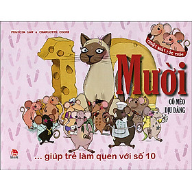 Download sách Giúp Trẻ Làm Quen Với Số 10 - Cô Mèo Dịu Dàng