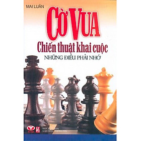 Sách Cờ Vua Chiến Thuật Khai Cuộc