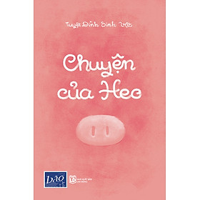 Chuyện Của Heo