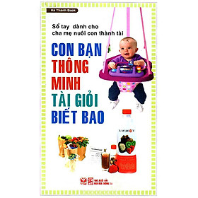 Nơi bán Con Bạn Thông Minh Tài Giỏi Biết Bao - Giá Từ -1đ