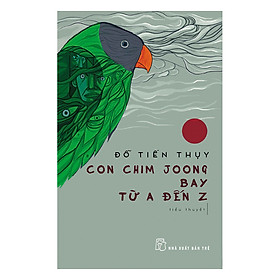 Download sách Con Chim Joong Bay Từ A Đến Z