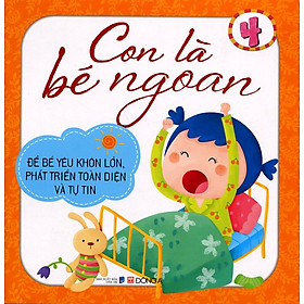 Download sách Con Là Bé Ngoan (Tập 4)