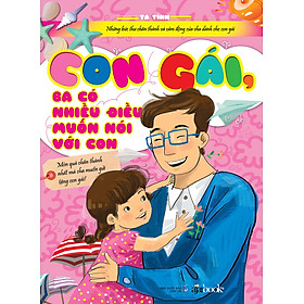 Download sách Con Gái, Ba Có Điều Muốn Nói Với Con