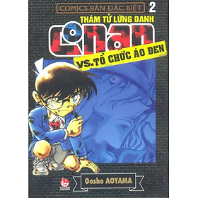 Thám Tử Lừng Danh Conan - Truy Lùng Tổ Chức Áo Đen (Tập 1-2)
