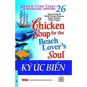Chicken Soup For The Soul 26 - Ký Ức Biển