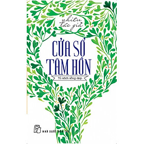 Tủ Sách Sống Đẹp - Cửa Sổ Tâm Hồn