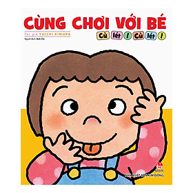 Nơi bán Cùng Chơi Với Bé - Cù Lét! Cù Lét! - Giá Từ -1đ