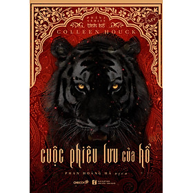 Sách Cuộc Phiêu Lưu Của Hổ (Phần 2 Series Tình Hổ)