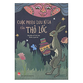 Cuộc Phiêu Lưu Kì Lạ Của Thỏ Lốc