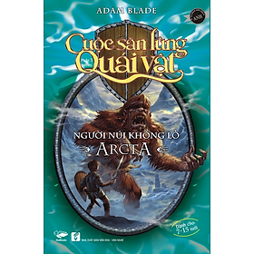Sách Cuộc Săn Lùng Quái Vật - Người Núi Khổng Lồ Arcta