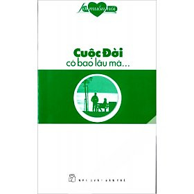 Mua Lời Muốn Nói - Cuộc Đời Có Bao Lâu Mà...