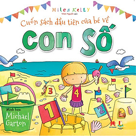 Cuốn Sách Đầu Tiên Của Bé Về Con Số