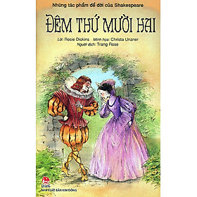 Download sách Những Tác Phẩm Để Đời Của Shakespeare - Đêm Thứ Mười Hai