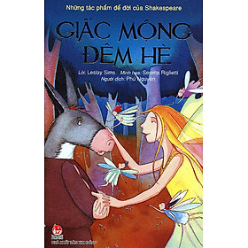 Download sách Những Tác Phẩm Để Đời Của Shakespeare - Giấc Mộng Đêm Hè