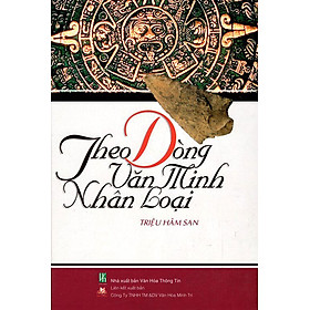 Theo Dòng Văn Minh Nhân Loại