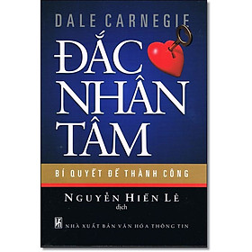 Đắc Nhân Tâm - Bí Quyết Để Thành Công