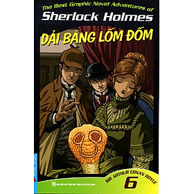 Download sách Những Cuộc Phiêu Lưu Kỳ Thú Của Sherlock Homes (Tập 6) - Dải Băng Lốm Đốm 