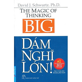 Sách Dám Nghĩ Lớn! (Khổ Nhỏ)