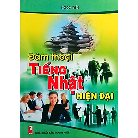 Đàm Thoại Tiếng Nhật Hiện Đại (Kèm CD)