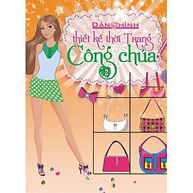 Sách Dán Hình Thiết Kế Thời Trang Công Chúa (Tập 2)